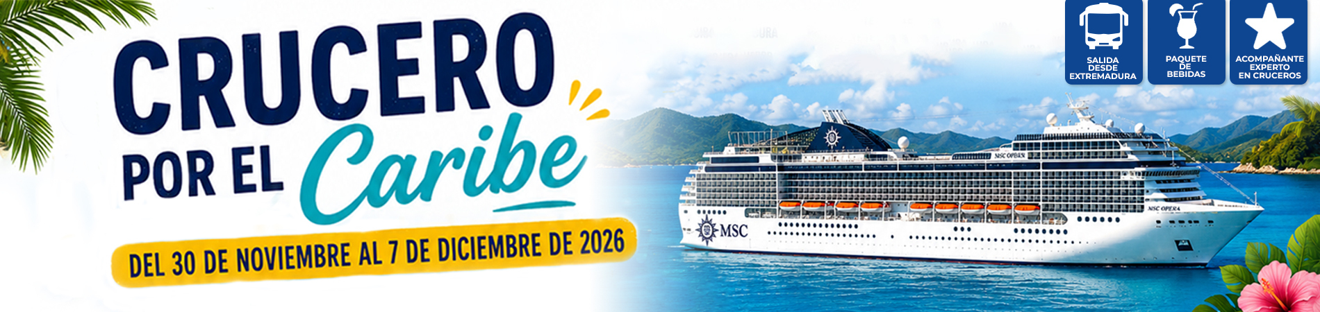 Slider_Crucero_por_el_Caribe_del_30_de_noviembre_al_7_de_diciembre_de_2026_MSC_Opera_Costas_y_Paisajes