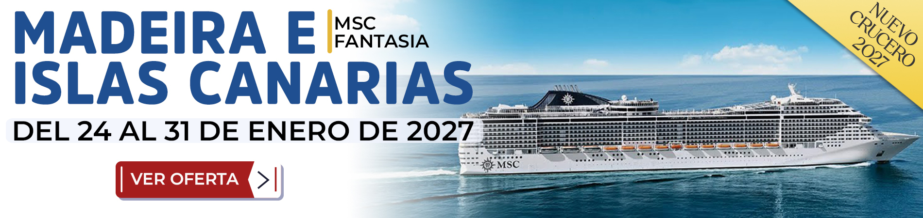 Slider_Crucero_Madeira_e_Islas_Canarias_del_24_al_31_de_Enero_de_2027_MSC_Fantasia_Costas_y_Paisajes